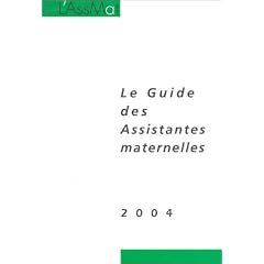 Le Guide des assistantes maternelles 2004