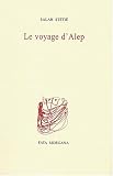 Le Voyage d'Alep