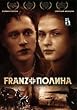 Franz and Polina / Franz i Polina (World War II movie)