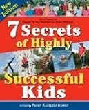 7 Secrets Of Highly Successful Kids: New Edition (Millennium Generation Series) (Millennium Generation Series)
