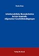 Arbeitsrechtliche Besonderheiten bei der Kontrolle Allgemeiner Gesch�ftsbedingungen