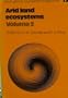 Arid Land Ecosystems: Volume 2, Structure, Functioning and Management (International Biological Programme Synthesis Series)