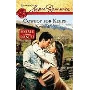 Cowboy For Keeps (Harlequin Superromance) by  Brenda Mott