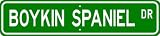 Boykin Spaniel STREET SIGN ~ High Quality Aluminum ~ Dog Lover