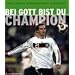 Bei Gott bist du Champion