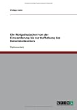 Die Wolgadeutschen von der Einwanderung bis zur Aufhebung des Kolonistenkontors