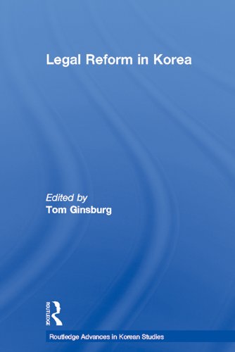 Legal Reform in Korea (Routledge Advances in Korean Studies)
