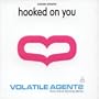 Hooked on You