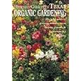 Howard Garrett's Texas Organic Gardening by Howard Garrett