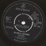 NO ONES LISTENING 7 INCH (7" 45) UK COLUMBIA 1964