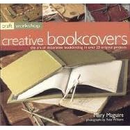 Bookbinding: The Art of Making and Decorating Books, with 25 Step-by-step Projects (Craft Workshop)