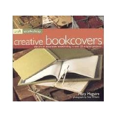 Bookbinding: The Art of Making and Decorating Books, with 25 Step-by-step Projects (Craft Workshop)