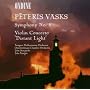 Peteris Vasks: Sinfonie Nr.2 / Violinkonzert (Tala gaisma / Distant light)