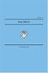 Tactics (Marine Corps Doctrinal Publications MCDP 1.3)