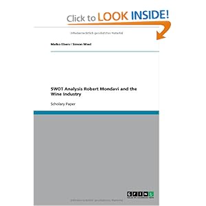 SWOT Analysis Robert Mondavi and the Wine 