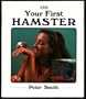 Your First Hamster (Your First Series)