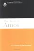 The Book of Amos: A Commentary (Otl) (Old Testament Library)