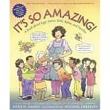 It's So Amazing!: A Book about Eggs, Sperm, Birth, Babies, and Families (The Family Library)