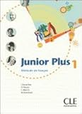 Junior Plus Level 1 Textbook (French Edition)