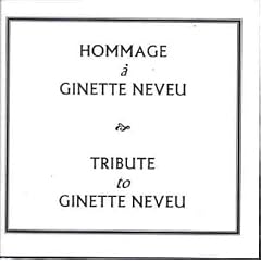 Tribute to Ginette Neveu