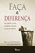 Faça a Diferença by Bernie Brilstein com David Rensin ISBN 8574132071