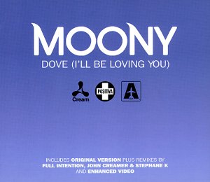 Moony - Dove (Ill Be Loving You) Lyrics - Zortam Music
