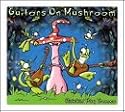 Guitars on Mushroom, Vol. 1: Rockin' PsyTrance