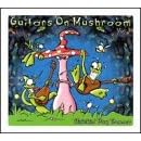 Guitars on Mushroom, Vol. 1: Rockin' PsyTrance