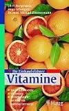Ihr Einkaufsf&uuml;hrer Vitamine - Oli P. Burgerstein, Hugo Schurgast