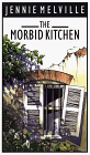 The Morbid Kitchen:  Jennie Melville