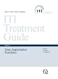 Sinus Floor Elevation Procedures (ITI Treatment Guide, Volume 5) (ITI Treatment Guides)