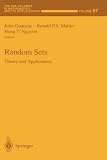 Random Sets: Theory and Applications (The IMA Volumes in Mathematics and its Applications)