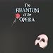 The Phantom of the Opera