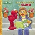 La Primera Ninera de Elmo (Spanish Edition)