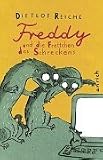 Freddy und die Frettchen des Schreckens - Dietlof Reiche