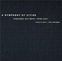 A Symphony of Cities