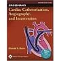 Grossman's Cardiac Catheterization, Angiography, and Intervention