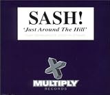 Just Around the Hill, Pt. 2 [UK-Import] - Sash!