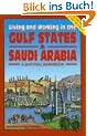 Living & Working in the Gulf States & Saudi Arabia: A Survival Handbook