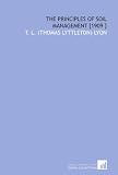 The Principles of Soil Management [1909 ]