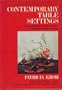 Contemporary table settings; a hostess handbook with fruit and flower arrangements, menus, and recipes