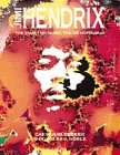 Jimi Hendrix : the man, the music, the memorabilia