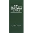 Meyers' Kansas City Restaurant Reviews