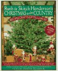 Ruth & Skitch Henderson's Christmas in the Country: Recipes, Crafts, Gifts, and Music