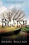 Big Fish (movie tie-in): A Novel of Mythic Proportions