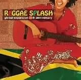REGGAE SPLASH~global expansion 35 th anniversary