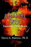 Books : A Delightful Ordeal: Travel Tales That Teach
