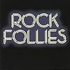 Rock Follies Rock Follies