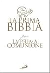 La prima Bibbia per la prima comunione