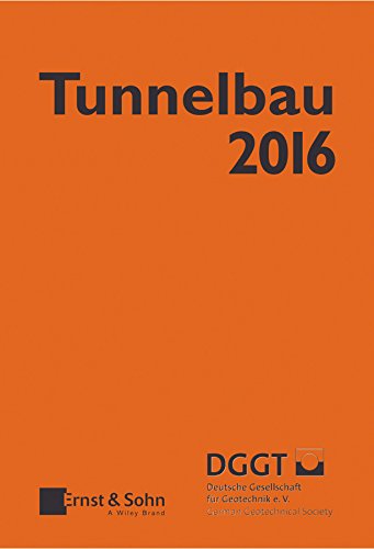 Taschenbuch für den Tunnelbau 2016 (Taschenbuch Tunnelbau) (German Edition)
